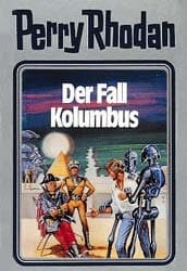 Cover von Perry Rhodan - Der Fall Kolumbus