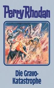 Cover von Perry Rhodan - Die Gravo-Katastrophe