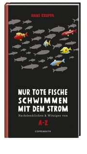 Cover von Nur tote Fische schwimmen mit dem Strom