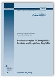 Cover von Betriebsstrategien für EnergiePLUS-Gebäude am Beispiel der Berghalde