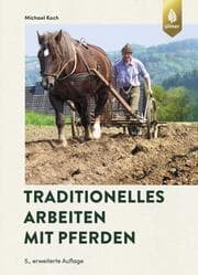 Cover von Traditionelles Arbeiten mit Pferden