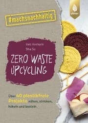 Cover von Zero Waste Upcycling