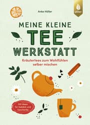 Cover von Meine kleine Teewerkstatt