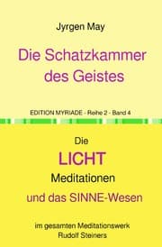 Cover von Die LICHT-Meditationen und das Sinneswesen