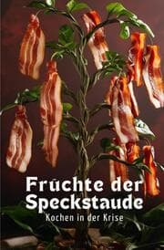 Cover von Früchte der Speckstaude
