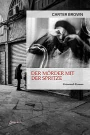 Cover von Der Mörder mit der Spritze
