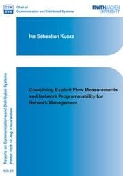 Cover von Combining Explicit Flow Measurements and Network Programmability for Network Management