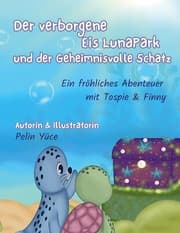 Cover von Der Verborgene Eis-Lunapark und der Geheimnisvolle Schatz