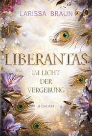 Cover von Liberantas - Im Licht der Vergebung