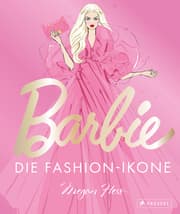Cover von Barbie - Die Fashion-Ikone