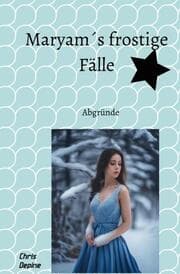 Cover von Maryam's frostige Fälle