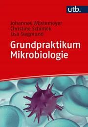 Cover von Grundpraktikum Mikrobiologie