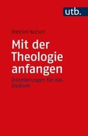 Cover von Mit der Theologie anfangen