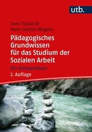 Cover von Pädagogisches Grundwissen für das Studium der Sozialen Arbeit