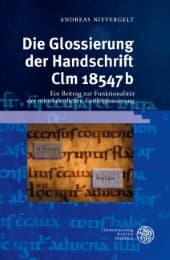 Cover von Die Glossierung der Handschrift Clm 18547b