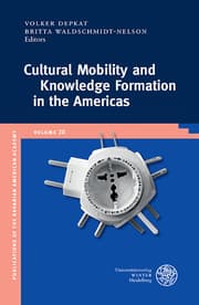 Cover von Cultural Mobility and Knowledge Formation in the Americas
