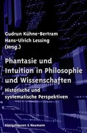 Cover von Phantasie und Intuition in Philosophie und Wissenschaften