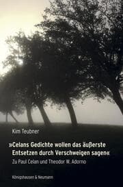 Cover von 'Celans Gedichte wollen das äußerste Entsetzen durch Verschweigen sagen'