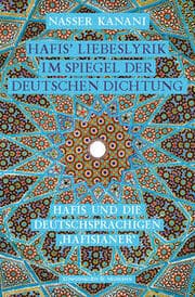 Cover von Hafis Liebeslyrik im Spiegel der deutschen Dichtung