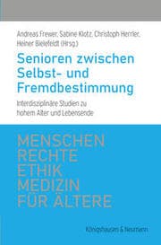 Cover von Senioren zwischen Selbst- und Fremdbestimmung