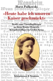 Cover von 'Heute habe ich unseren Kaiser geschmückt'