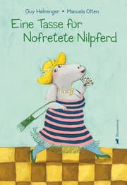 Cover von Eine Tasse für Nofretete Nilpferd