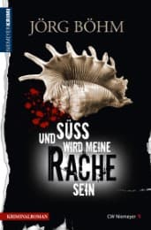 Cover von Und süß wird meine Rache sein
