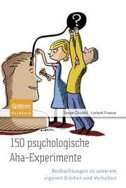 Cover von 150 psychologische Aha-Experimente