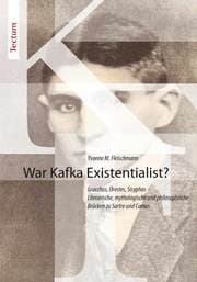 Cover von War Kafka Existentialist?