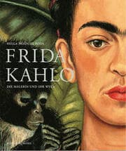 Cover von Frida Kahlo. Die Malerin und ihr Werk