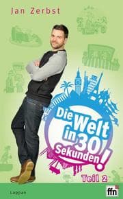 Cover von Die Welt in 30 Sekunden! 2