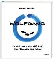 Cover von Wolfgang - oder was es heißt, ein Fuchs zu sein