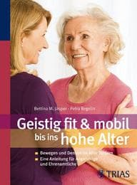 Cover von Geistig fit & mobil bis ins hohe Alter