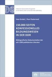Cover von 150.000 Seiten konfessionelles Bildungswesen in der DDR