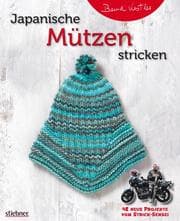 Cover von Japanische Mützen stricken. 48 neue Projekte vom Strick-Sensei