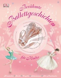 Cover von Berühmte Ballettgeschichten für Kinder