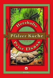 Cover von Herzhafte Pfälzer Küche mit einer Prise Elsass
