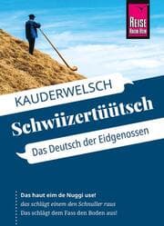 Cover von Sprachführer Schwiizertüütsch - Das Deutsch der Eidgenossen