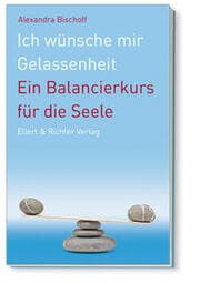Cover von ich wünsche mir Gelassenheit