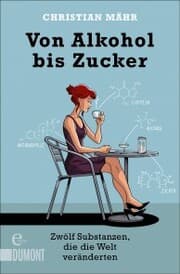 Cover von Von Alkohol bis Zucker