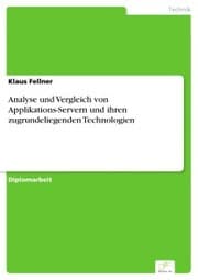 Cover von Analyse und Vergleich von Applikations-Servern und ihren zugrundeliegenden Technologien