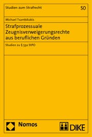 Cover von Strafprozessuale Zeugnisverweigerungsrechte aus beruflichen Gründen