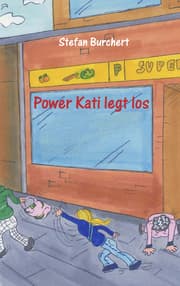 Cover von Power Kati legt los