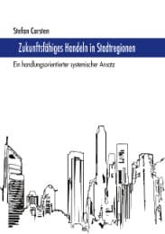 Cover von Zukunftsfähiges Handeln in Stadtregionen