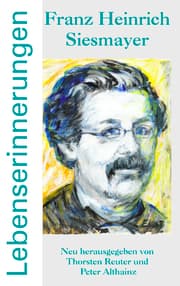 Cover von Franz Heinrich Siesmayer - Lebenserinnerungen