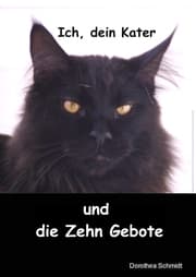 Cover von Ich, dein Kater und die zehn Gebote