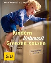 Cover von Kindern liebevoll Grenzen setzen