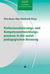 Cover von Professionalisierungs- und Kompetenzentwicklungsprozesse in der sozialpädagogischen Beratung