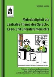 Cover von Mehrdeutigkeit als zentrales Thema des Sprach-, Lese- und Literaturunterrichts