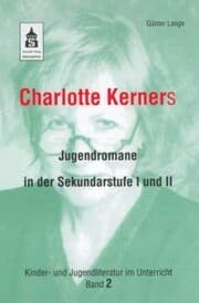 Cover von Charlotte Kerners Jugendromane in der Sekundarstufe I und II